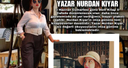 3 HAZİRAN CUMARTESİ İMZA GÜNÜ YAZAR NURDAN KIYAR