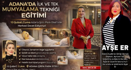 Adana’da Bir İlk ve Tek: Mumyalama Tekniği Eğitimi Düzenleniyor