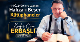 M.Ö. 2400’lere Uzanan Hafıza-i Beşer Kütüphaneler