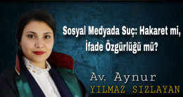 Sosyal Medyada Suç: Hakaret mi, İfade Özgürlüğü mü?