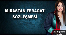 MİRASTAN FERAGAT SÖZLEŞMESİ