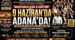 MASTERCLASS 4 EĞİTİMİ 9 HAZİRAN’DA ADANA’DA!