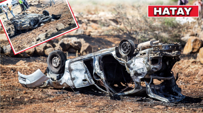 HATAY’DA DEVRİLDİKTEN SONRA ALEV ALAN OTOMOBİLDEKİ 4 KİŞİ ÖLDÜ, 2 KİŞİ YARALANDI