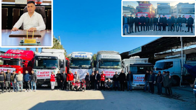 ADANA KABZIMALLAR ODASI DEPREM BÖLGESİNE YARDIMLARINI SÜRDÜRÜYOR