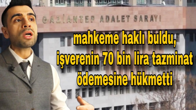 İŞTEN TAZMİNATSIZ ÇIKARILAN DEPREMZEDE HUKUK MÜCADELESİNİ KAZANDI