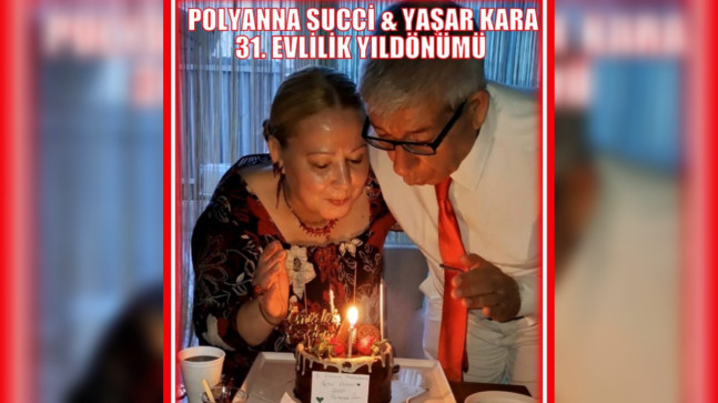 Dr. Polyanna Succi & Yaşar Kara Çifti Nikâh Akitlerinin 31.Yıldönümüne Merhaba Dediler…