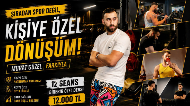 Sıradan Spor Değil, Kişiye Özel Dönüşüm! Murat Güzel Farkıyla