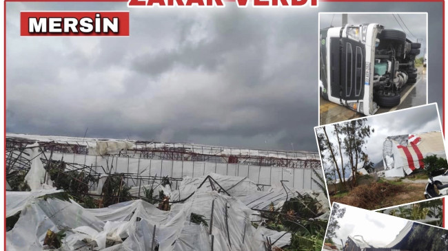 MERSİN’DE MEYDANA GELEN HORTUMDAN DOLAYI 13 KİŞİ YARALANDI