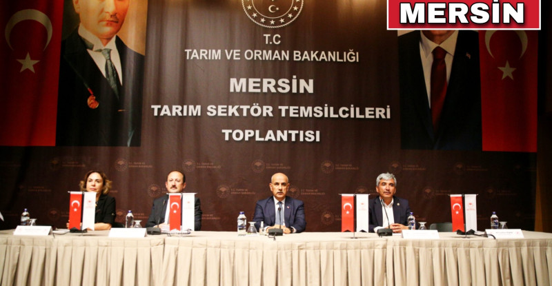 BAKAN KİRİŞÇİ MERSİN’DE TARIM SEKTÖR TEMSİLCİLERİ TOPLANTISI’NDA KONUŞTU