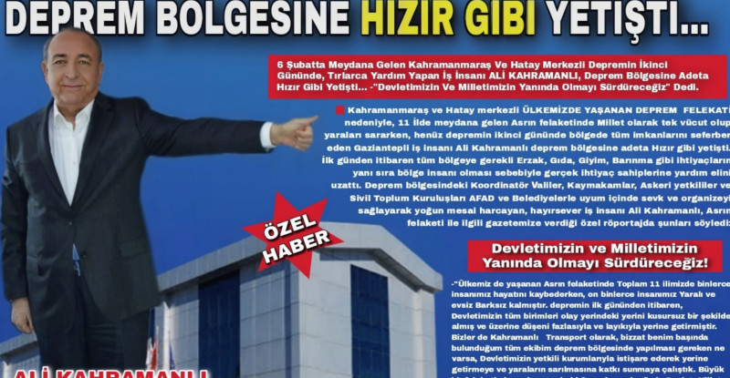 “KAHRAMANLI” DEPREM BÖLGESİNE HIZIR GİBİ YETİŞTİ…