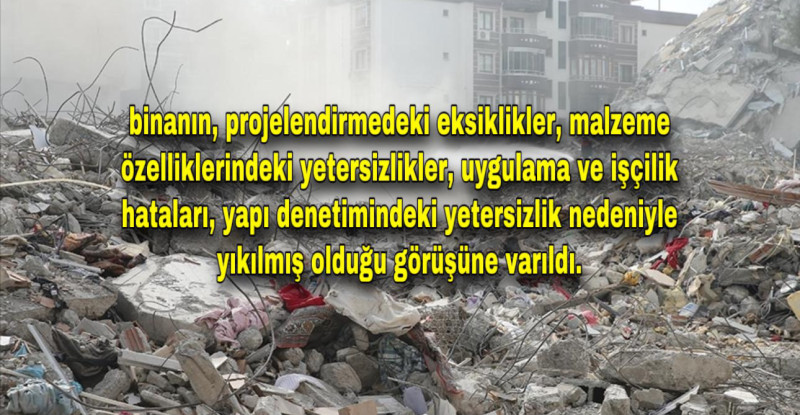 OSMANİYE’DE 52 KİŞİNİN ÖLDÜĞÜ APARTMANIN PROJESİ EKSİK, MALZEME VE YAPI DENETİMİ YETERSİZ ÇIKTI!
