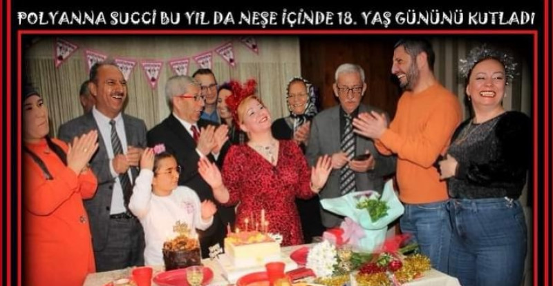 DR.POLYANNA SUCCİ KARA DAHA NİCE NİCE MUTLU YILLARA, YAŞLARA…