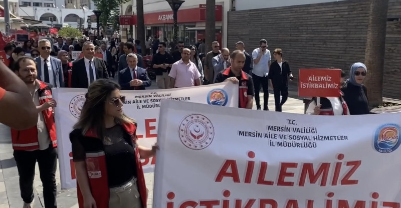 Adana ve Mersin’de Aile Haftası kapsamında yürüyüş düzenlendi