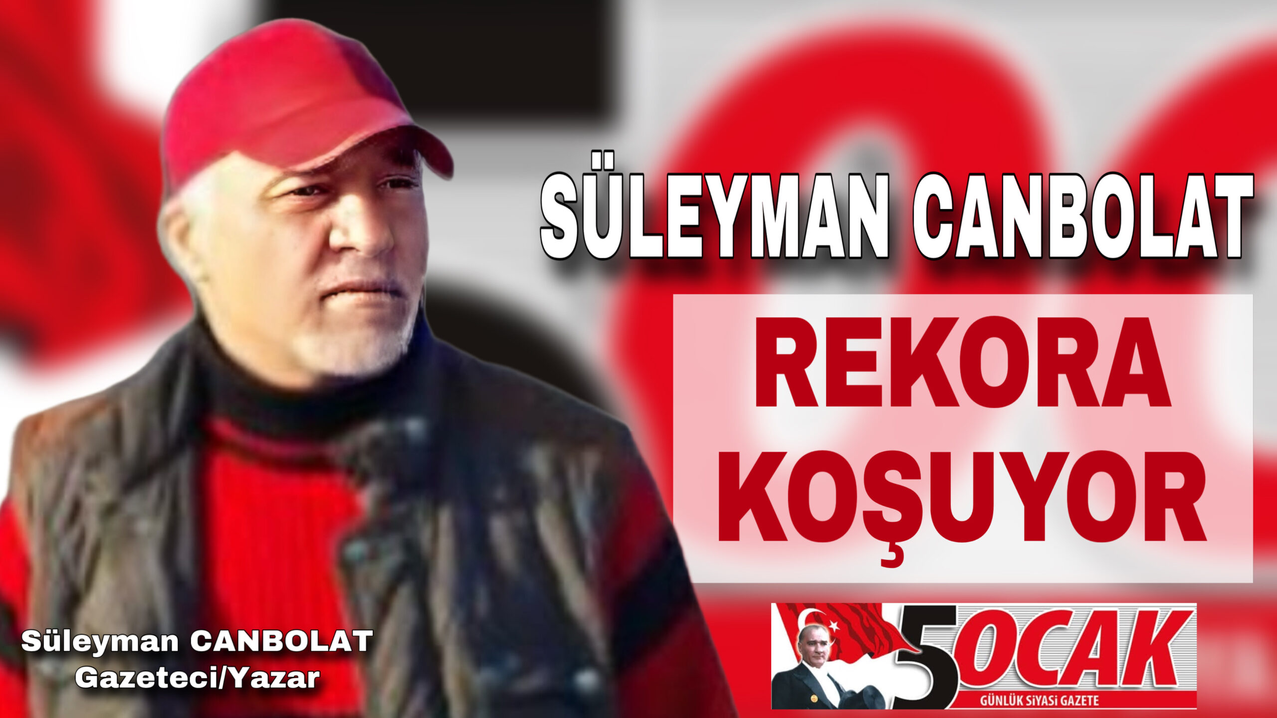 SÜLEYMAN CANBOLAT REKORA KOŞUYOR