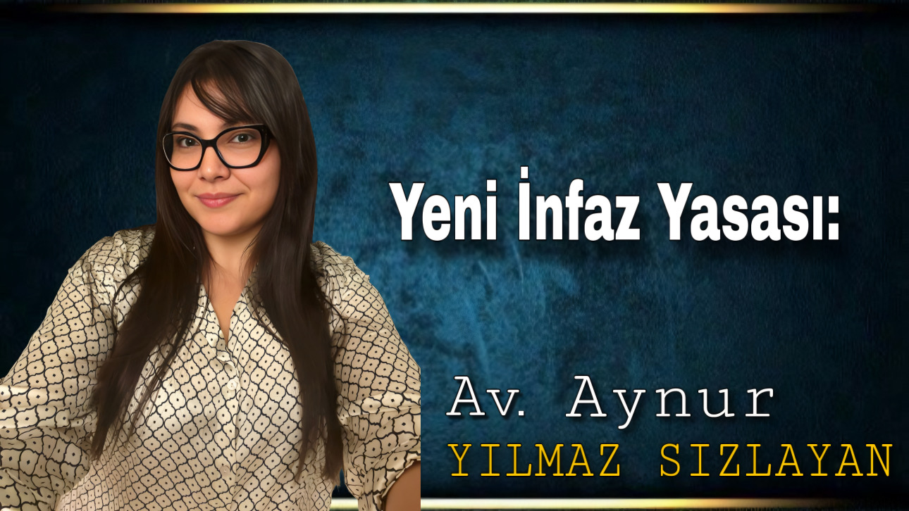 Yeni İnfaz Yasası