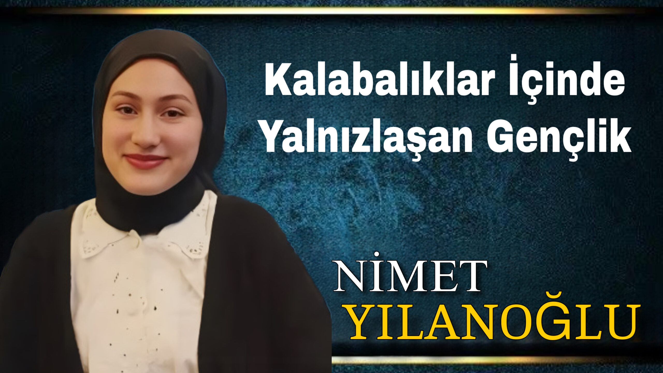 Kalabalıklar İçinde Yalnızlaşan Gençlik