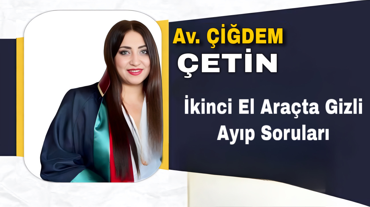 İkinci El Araçta Gizli Ayıp Soruları